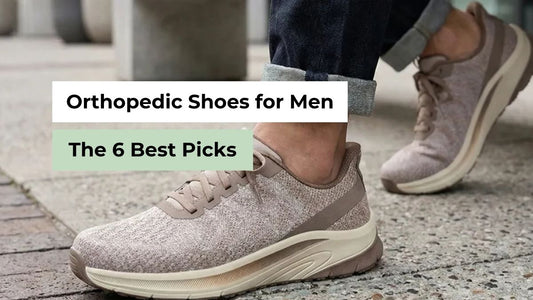 Orthopedic Shoes for Men: The 6 Best Picks 