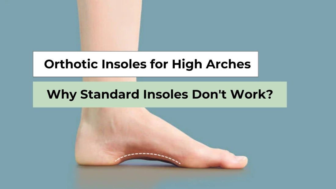  Orthotic Insoles for High Arches: Full Guide 