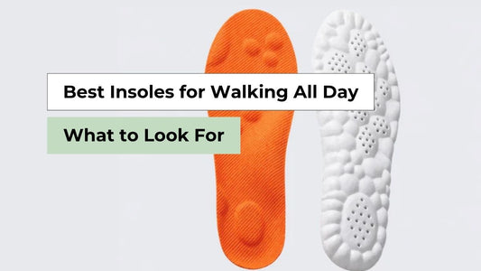 Best Insoles for Walking All Day